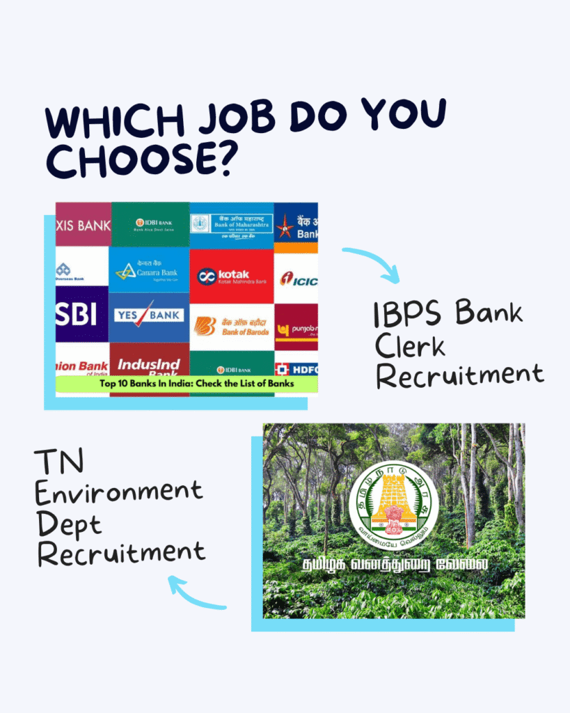 IBPS Clerk vs TN Environment Department Jobs